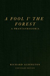 A Fool i’ the Forest