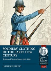 Soldiers' Clothing of the Early 17th Century