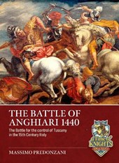 The Battle of Anghiari, June 29, 1440