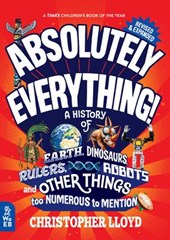 Lloyd, C: Absolutely Everything! Revised and Expanded