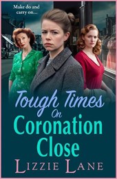 Tough Times on Coronation Close