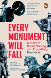 Every Monument Will Fall