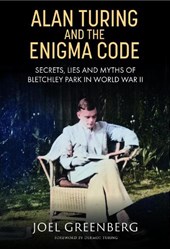 Alan Turing and the Enigma Code