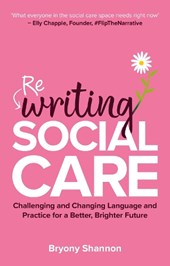 Rewriting Social Care