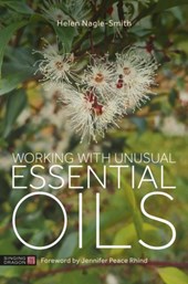 Working with Unusual Essential Oils