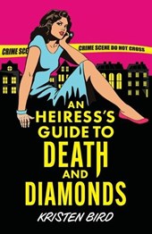 An Heiress's Guide to Death and Diamonds