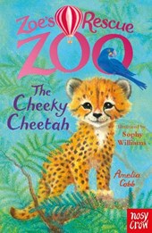 Zoe's Rescue Zoo: The Cheeky Cheetah