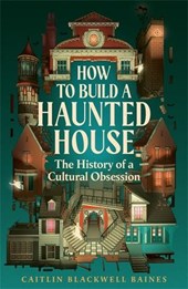 How to Build a Haunted House