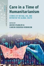 Care in a Time of Humanitarianism