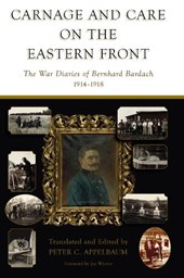 Carnage and Care on the Eastern Front