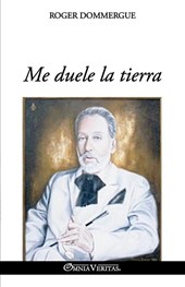 Dommergue, R: Me duele la tierra