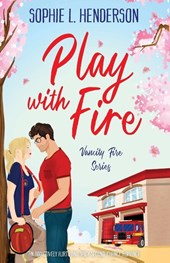Play with Fire