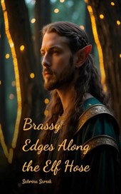 Brassy Edges Along the Elf Hose