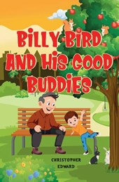 Billy Bird and His Good Buddies