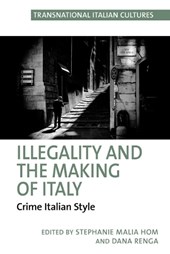 Illegality and the Making of Italy