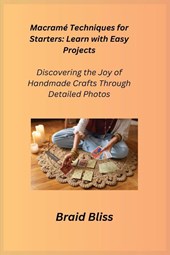 Macramé Techniques for Starters