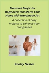 Macramé Magic for Beginners