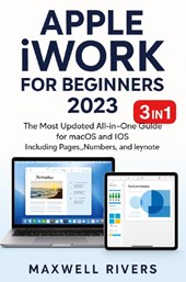 APPLE iWORK FOR BEGINNERS 2023