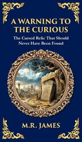 A Warning to the Curious