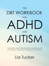 The DBT Workbook for ADHD and Autism