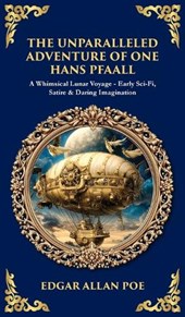 The Unparalleled Adventure of One Hans Pfaall