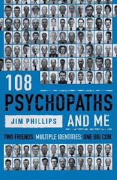 108 Psychopaths and Me