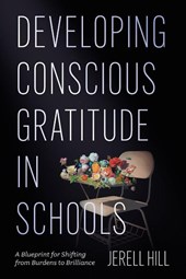 Developing Conscious Gratitude in Schools