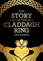 The Story Of The Claddagh Ring