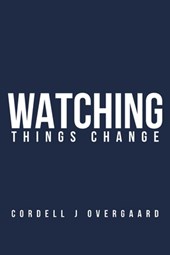 Watching Things Change