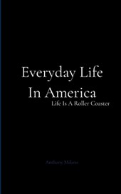 Everyday Life In America