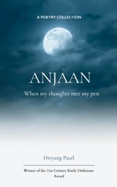 ANJAAN When my thoughts met my pen