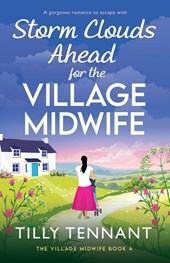 Storm Clouds Ahead for the Village Midwife