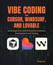 Vibe Coding with Cursor, Windsurf, and Lovable