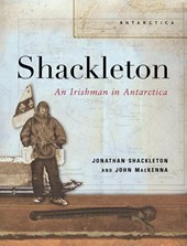 Shackleton - An Irishman in Antarctica