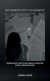 My Sorrow, You Can Borrow