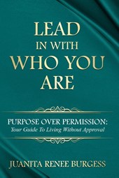 Lead In With Who You Are
