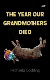 The Year Our Grandmothers Died