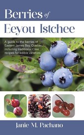 Berries of Eeyou Istchee