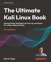 The Ultimate Kali Linux Book - Third Edition