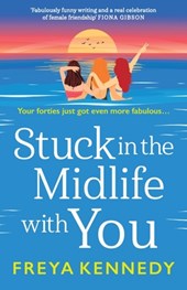 Stuck in the Midlife with You