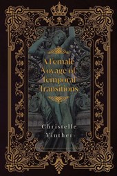 A Female Voyage of Temporal Transitions