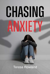 Chasing Anxiety