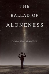 The Ballad of Aloneness