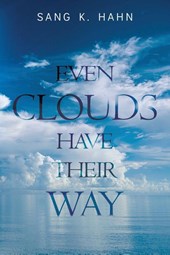 Even Clouds Have Their Way