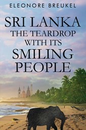 Sri Lanka: The Teardrop with its Smiling People