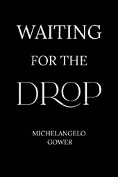 Waiting for the Drop