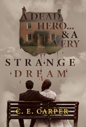 A Dead Hero & Very Strange Dream