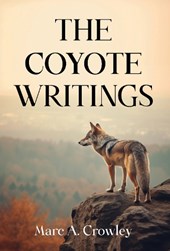 The Coyote Writings