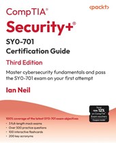 CompTIA Security+ SY0-701 Certification Guide