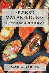 Spænsk Matarfegurð